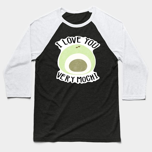 I love you very mochi (Green) Baseball T-Shirt by CieloMarie